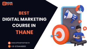 Best Digital Marketing Course in Thane by Shivam Omar | Best Training with Expert Guidance