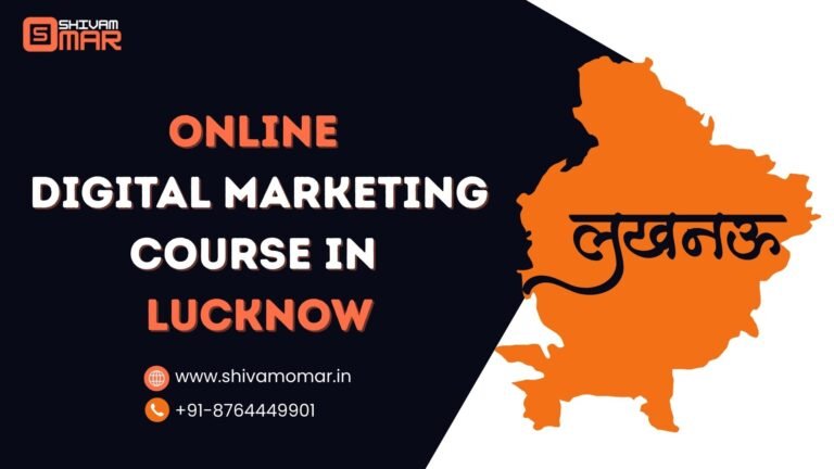 Digital Marketing Course in Lucknow – Learn Practical Skills for 2025