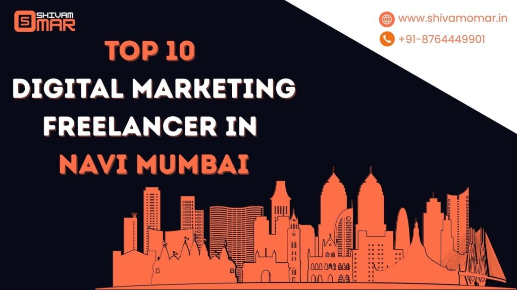 Digital Marketing Freelancer in Navi Mumbai